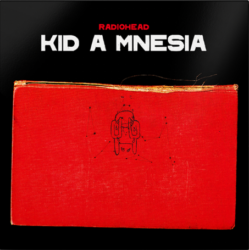 Radiohead - Kid A Mnesia - Vinilo Nuevo (3LP)