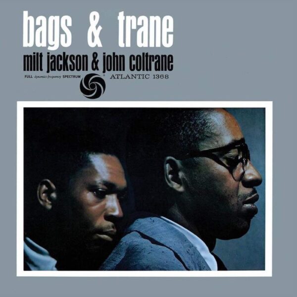 Bags & Trane (2xLP/45rpm)