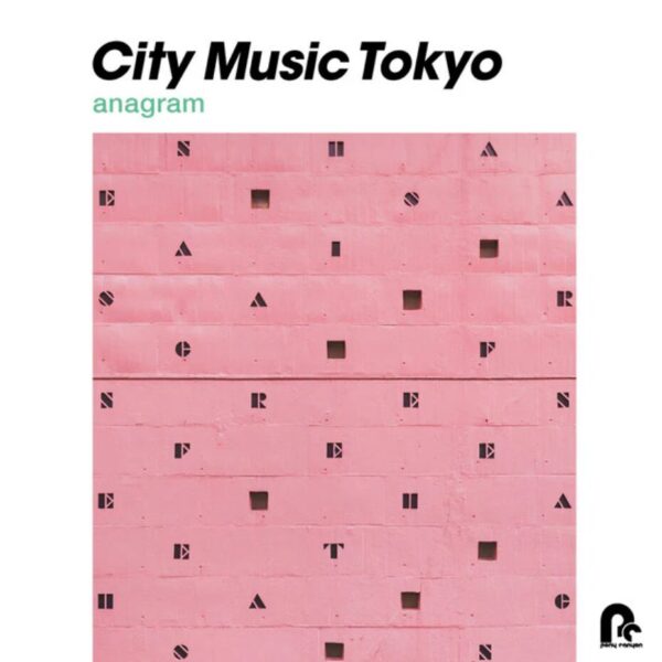 City Music Tokyo Anagram