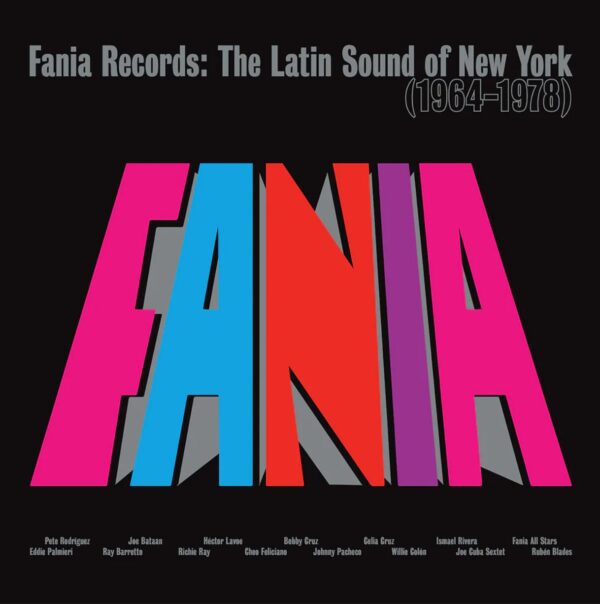 Fania Records: The Latin Sound Of New York (1964-1978)