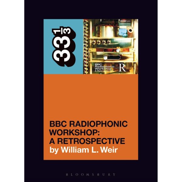 BBC Radiophonic Workshop: A Retrospective
