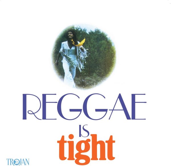 Reggae Is Tight (Orange Vinyl)