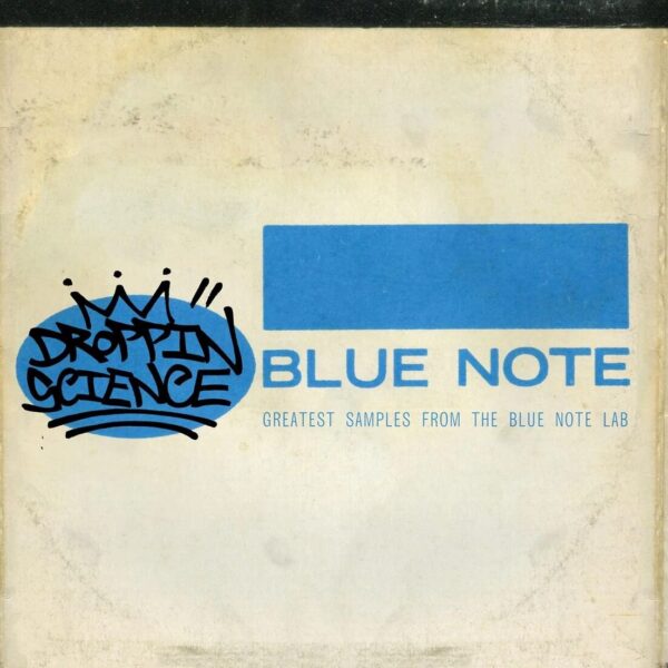 Droppin' Science: Greatest Samples From The Blue Note Lab
