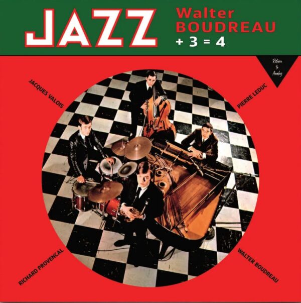 Jazz Walter Boudreau + 3 = 4