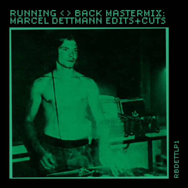 Running Back Mastermix: Marcel Dettmann Edits+Cuts