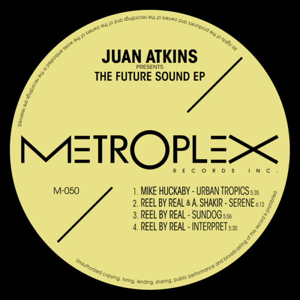 Juan Atkins Presents The Future Sound EP