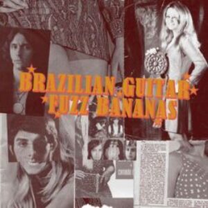 112917-various-brazilian-guitar-fuzz-bananas-e1628879178829.jpg