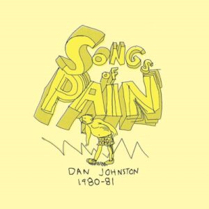 196313-daniel-johnston-songs-of-pain-2.jpg