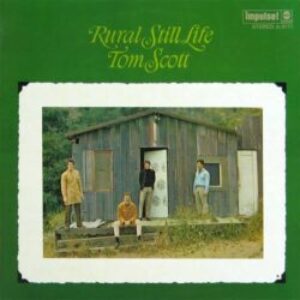 8th-records-tom-scott-rural-still-life-e1658632919433-1.jpg