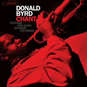 Donald-Byrd-Chant-album-cover-820-e1603722113366.jpg
