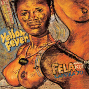 Fela_Kuti_Yellow_Fever-e1626316878151-1.jpg