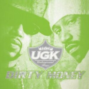 GET_51336_UGK_Dirty_Money_LP_600x-e1584575249357-1.jpg
