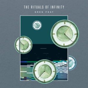 Greg-Foat-The-Rituals-of-Infinity-Ameritz-Music