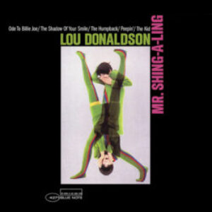 Lou-Donaldson-Mr-Shing-A-Ling-album-cover-820-e1603723876202-1.jpg