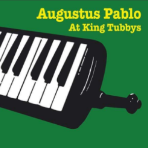 Screenshot-2021-06-14-at-19-06-44-Augustus-Pablo-Augustus-Pablo-At-King-Tubbys-LP-e1623722856617.png
