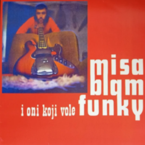 Screenshot-2021-07-13-at-09-36-57-Misa-Blam-Misa-Blam-I-Oni-Koji-Vole-Funky-e1626194323272-1.png
