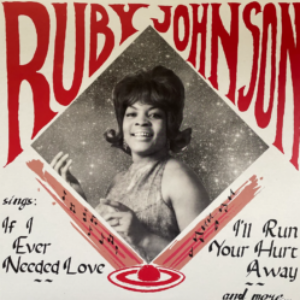 Screenshot-2022-08-09-at-11-37-44-JOHNSON-RUBY-SINGS-If-I-Ever-Needed-Love-Ill-Run-Your-Hurt-Away-and-More-LP-e1660070662792-1.png