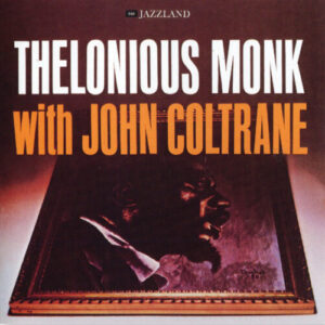 Screenshot-2023-05-19-at-13-10-03-Thelonious-Monk-with-John-Coltrane-LP-e1684527099347-1.jpg