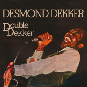 Screenshot-2023-06-01-at-11-26-13-DESMOND-DEKKER-–-DOUBLE-DEKKER-Music-On-Vinyl-e1685644060190-1.jpg