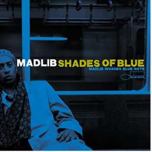 Screenshot-2023-06-12-at-13-57-40-Madlib-Shades-of-Blue-Blue-Note-Classic-Vinyl-Series-180g-2LP-e1686603503915.png