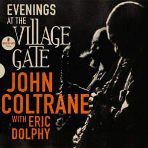 Screenshot-2023-07-09-at-08-00-17-John-Coltrane-Eric-Dolphy-–-Evenings-At-The-Village-Gate-2LP-–-Soundohm-e1688914959225.jpg