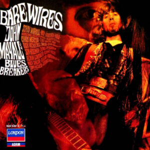 Screenshot-2023-07-20-at-15-20-02-‘Bare-Wires-John-Mayall-And-The-Bluesbreakers-Genre-Hopping-Classic-e1689891759337-1.jpg