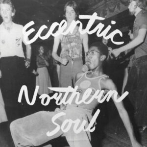 Screenshot-2023-07-31-at-14-57-11-PRE-ORDER-Various-Artists-Eccentric-Northern-Soul-LP-Purple_Pink-S-e1690840679316-1.jpg