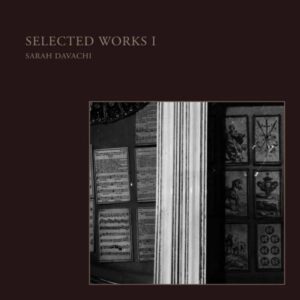 Screenshot-2023-08-17-at-14-29-09-Sarah-Davachi-–-Selected-Works-I-LP-–-Soundohm-e1692307829240-1.jpg