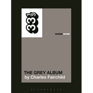 Screenshot-2023-09-05-at-15-14-08-Danger-Mouses-The-Grey-Album-33-1_3-Book-98-eBook-Fairchild-Charles-Amazon.co_.uk-Books.png