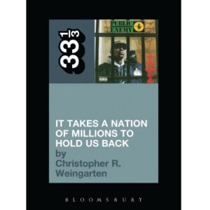 Screenshot-2023-09-06-at-13-14-42-Public-Enemys-It-Takes-a-Nation-of-Millions-to-Hold-Us-Back-33-1_3-eBook-Weingarten-Christopher-R.-Amazon.ca-Kindle-Store-e1694031330752-1.jpg