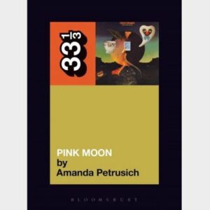 Screenshot-2023-09-07-at-11-47-13-Amanda-Petrusich-Nick-Drakes-Pink-Moon-33-1_3-Paperback-Rough-Trade-e1694112653313-1.jpg