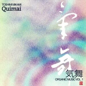 Screenshot-2023-09-11-at-11-19-47-Mikami-Toshimi-Quimai-Organic-Music-Vol.-1-LP.jpg