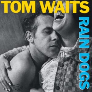 Screenshot-2023-09-18-at-09-39-50-Tom-Waits-Rain-Dogs-2023-Remaster-LP-Vinyl-1.jpg
