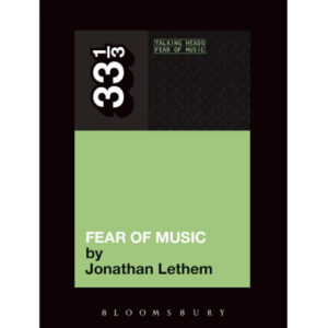Screenshot 2023-12-06 at 12-53-02 Talking Heads' Fear of Music by Lethem Jonathan