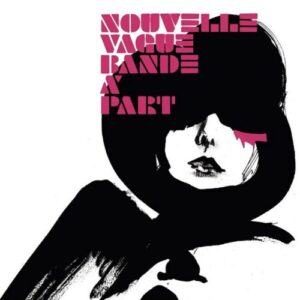 Screenshot 2024-02-20 at 13-57-25 Nouvelle Vague - Bande A Part (Re) (New Vinyl)