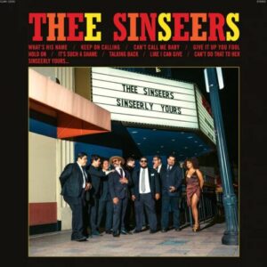 Screenshot 2024-03-15 at 10-47-54 THEE SINSEERS - Sinseerly Yours RELEASE DATE 3_22_24