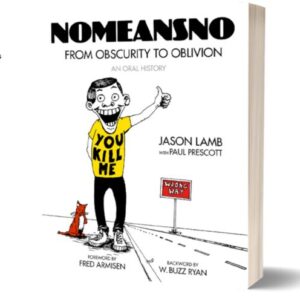 Screenshot 2024-03-15 at 11-38-51 NoMeansNo From Obscurity to Oblivion
