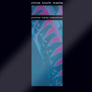 Screenshot 2024-06-10 at 10-57-10 Pretty Hate Machine (LP)
