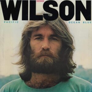 Screenshot 2024-06-12 at 12-39-04 Dennis Wilson - Pacific Ocean Blue