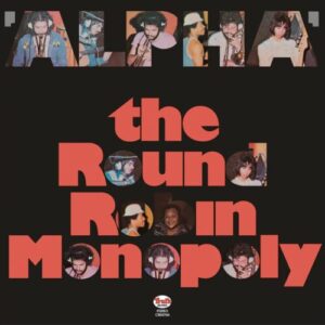 Screenshot 2024-06-20 at 14-06-03 The Round Robin Monopoly– Alpha (Jazz Dispensary Top Shelf Series) Digital Album