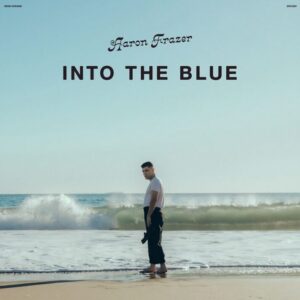 Screenshot 2024-06-24 at 12-50-05 Aaron Frazer - Into The Blue (Exclusive Frosted Coke Bottle Vinyl) - Pop Music