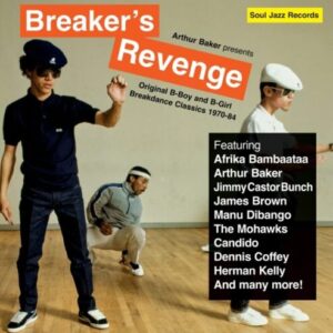 Screenshot 2024-07-04 at 13-29-33 Arthur Baker presents – Breaker's Revenge Soul Jazz Records