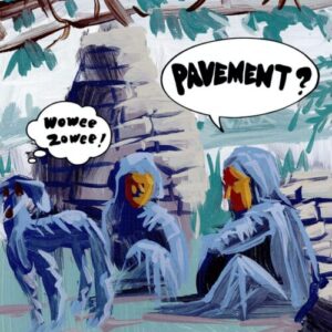 Screenshot 2024-07-08 at 11-47-11 2LP - Pavement - Wowee Zowee – Encore Records Ltd