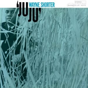 Screenshot 2024-07-08 at 15-01-51 Wayne Shorter - JuJu Vinyl LP - Blue Note Records