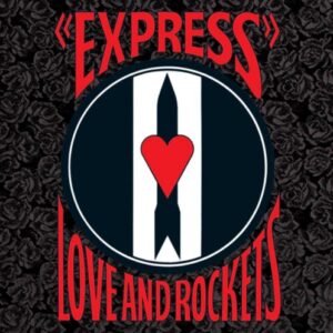 Screenshot 2024-08-21 at 16-13-07 LP - Love And Rockets - Express – Encore Records Ltd