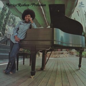 Screenshot 2024-09-09 at 11-44-17 Patrice Rushen – Patrice Rushen - Prelusion (Jazz Dispensary Top Shelf Series) 180g LP – Craft Recordings