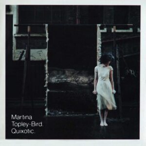 Screenshot 2024-09-19 at 12-19-04 Martina Topley-Bird’s 'Quixotic' Getting Expanded Vinyl Reissue
