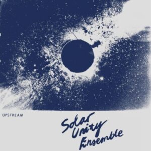 Screenshot 2024-10-28 at 14-25-54 Solar Unity Ensemble – Upstream (LP) – Soundohm