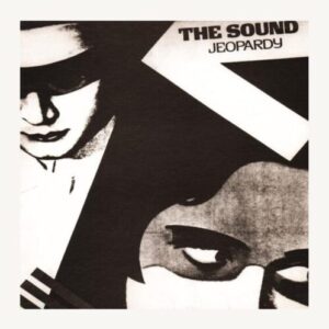 Screenshot 2024-11-21 at 13-39-40 The Sound - Jeopardy (1980) (White) Upcoming Vinyl (November 29 2024)
