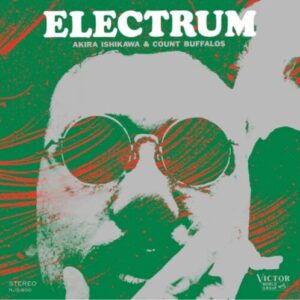 Screenshot 2024-12-05 at 14-45-30 Akira Ishikawa & Count Buffalos Electrum – Light in the Attic